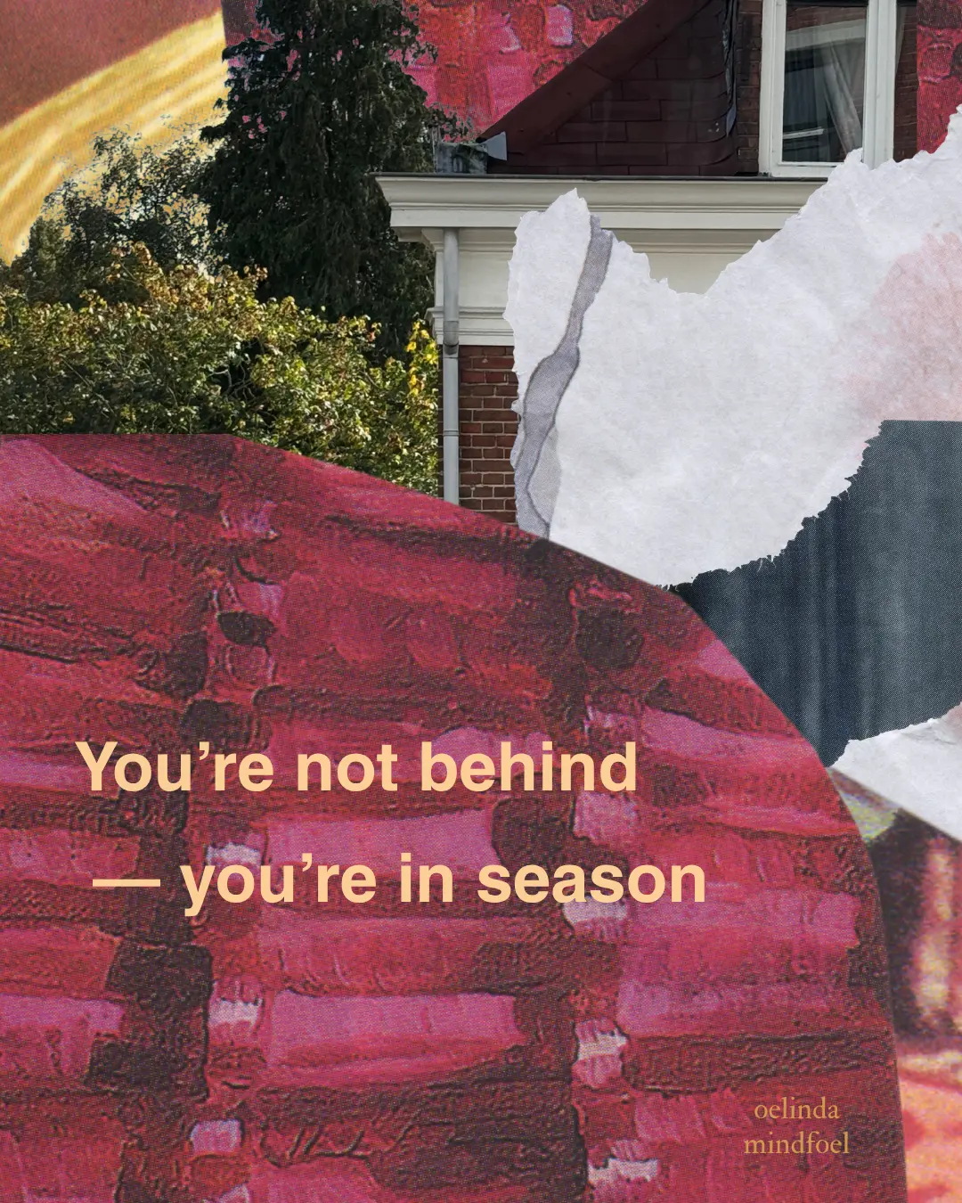 You're not behind — you're in season van Oelinda de Vries