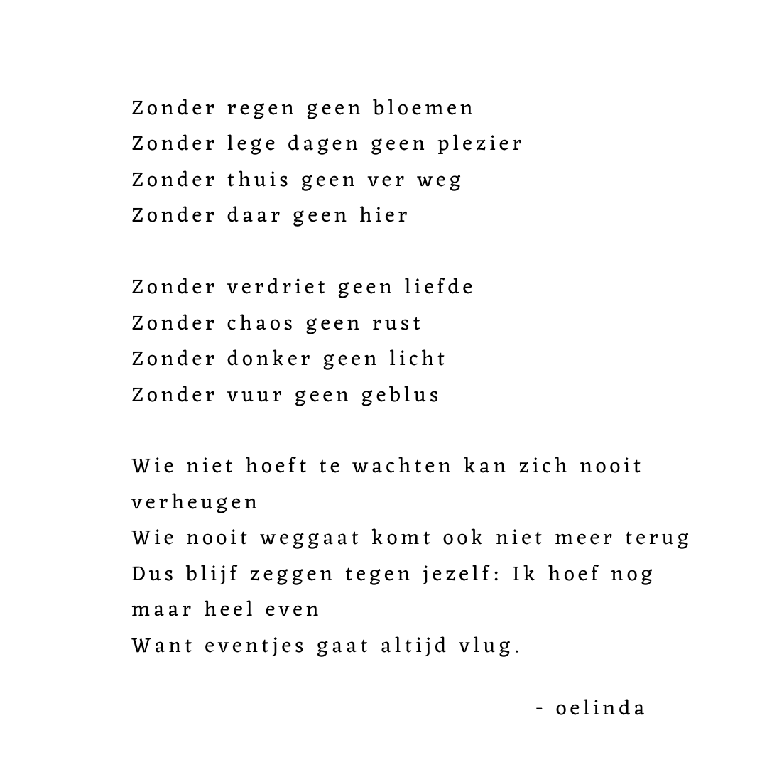 Zonder regen geen bloemen van Oelinda de Vries